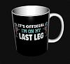 Кружка It's Official I'm On My Last Leg