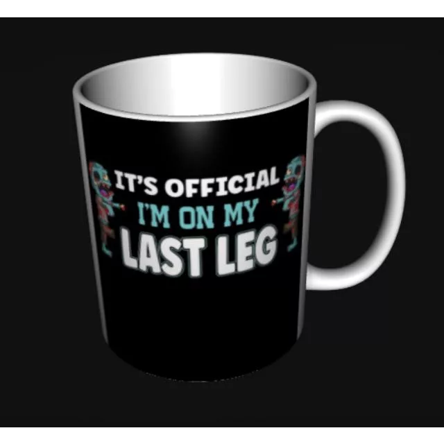 Кружка It's Official I'm On My Last Leg